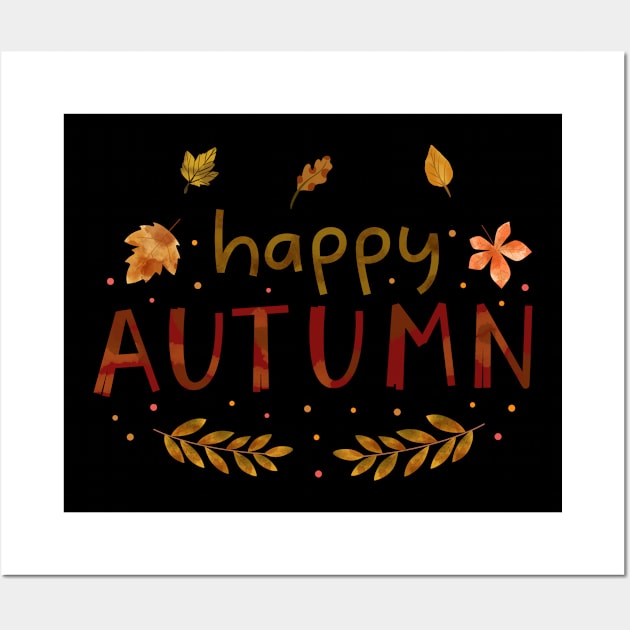 Cute Happy Autumn Season Halloween Thanksgiving and Fall Color Lovers Wall Art by BellaPixel